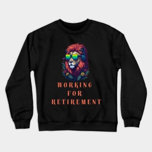 Retirement Plan Crewneck Sweatshirt